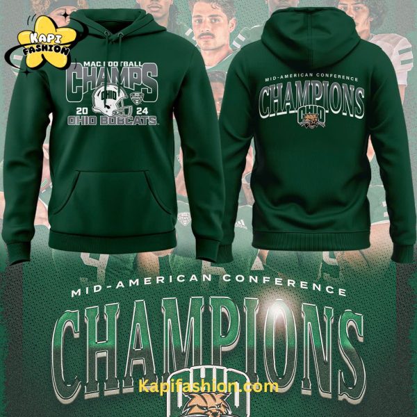 Ohio Bobcats Special Edition 2024 MAC Champions  Hoodie