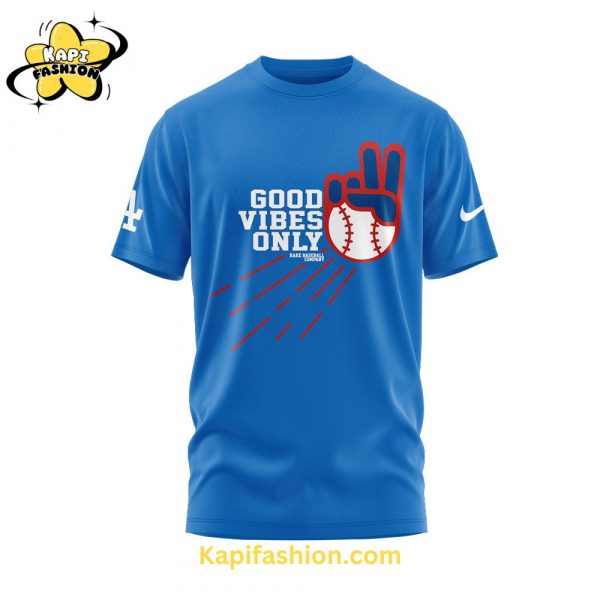 Los Angeles Dodgers Good Vibes Only Limited Edition T Shirt