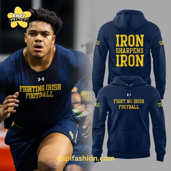 Notre Dame Football “IRON SHARPENS IRON” Limited Edition Hoodie – Official Gear