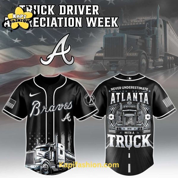 Atlanta Braves Nation Truck Driver Appreciation Week Limited Edition Jersey 2025