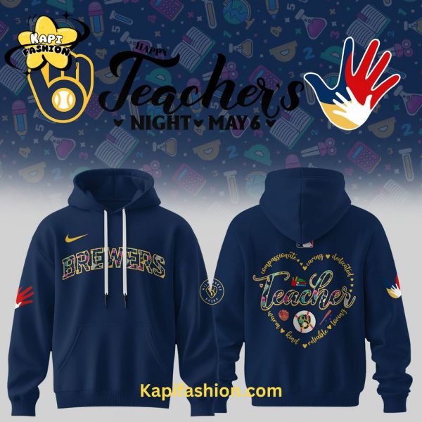 Milwaukee Brewers Baseball HAPPY TEACHER’S Limited Edition Hoodie 2025
